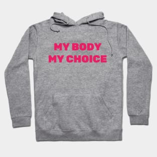 My Body My Choice, Stop The Bans, War On Women, Keep Abortion Legal, Abortion Rights, Abortion shirt, Abortion Ban, Alabama Abortion Law Hoodie